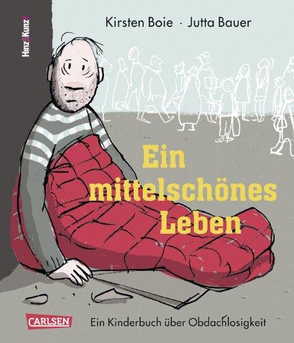 Ein mittelschönes Leben