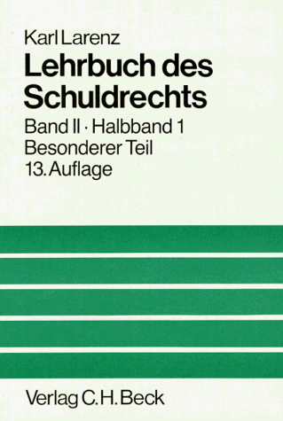 Lehrbuch des Schuldrechts, 2 Bde. in 3 Tl.-Bdn., Bd.2/1, Besonderer Teil: Band II/1