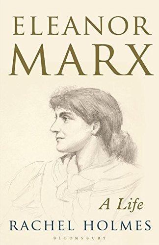 Eleanor Marx: A Life