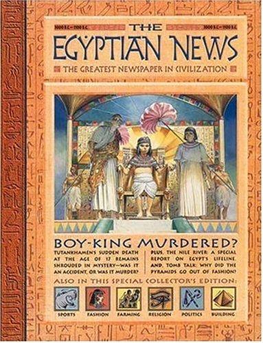 History News: The Egyptian News: The Greatest Newspaper in Civilization