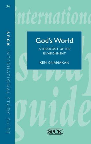 God's World (ISG 36) (International Study Guide (ISG): A Theology of the Environment: Biblical Theology of the Environment