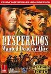 Desperados, Wanted Dead or Alive