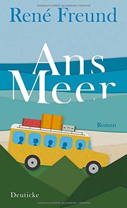 Ans Meer: Roman