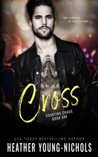 Cross (Courting Chaos, Band 1)