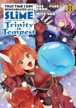 That Time I Got Reincarnated as a Slime: Trinity in Tempest (Manga) 8: Trinity in Tempest 8