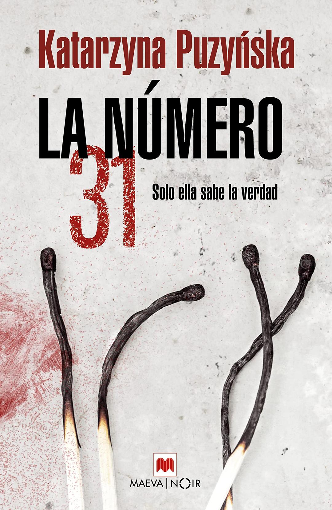 La número 31: Solo ella sabe la verdad (MAEVA noir)