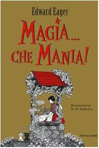 Magia... Che mania!