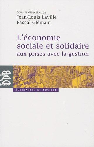 L'économie sociale et solidaire aux prises avec la gestion