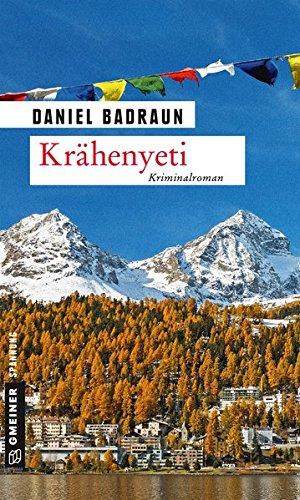 Krähenyeti: Kriminalroman (Kriminalromane im GMEINER-Verlag)