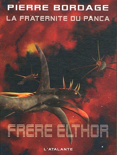 La Fraternité du Panca. Vol. 5. Frère Elthor