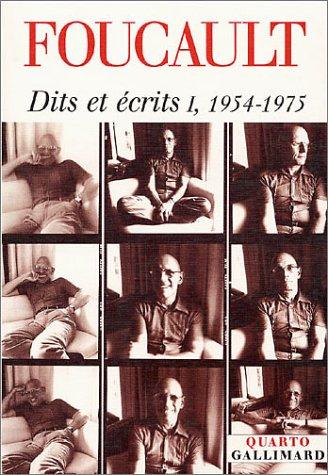 Dits et écrits : 1954-1988. Vol. 1. 1954-1975