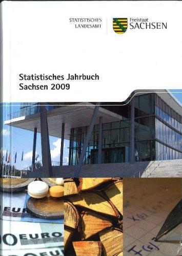 Statistisches Jahrbuch Sachsen: 2009