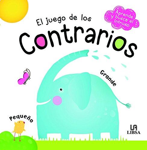 El Juego de los Contrarios (Aprende y Busca el Intruso, Band 4)