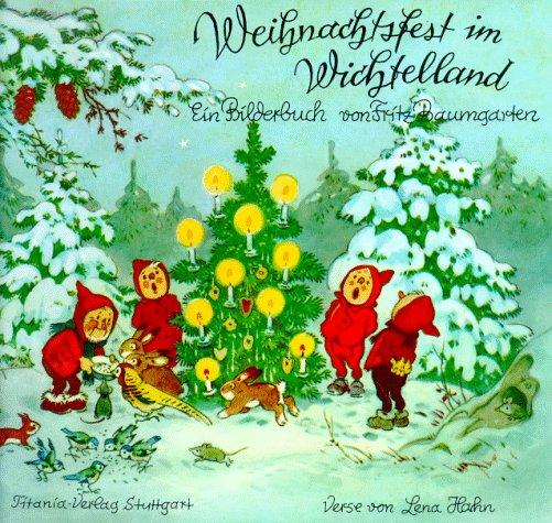 Weihnachtsfest im Wichtelland