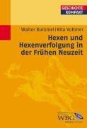 Hexen und Hexenverfolgung in der Frühen Neuzeit (Geschichte kompakt)