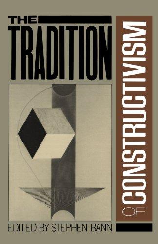 The Tradition Of Constructivism