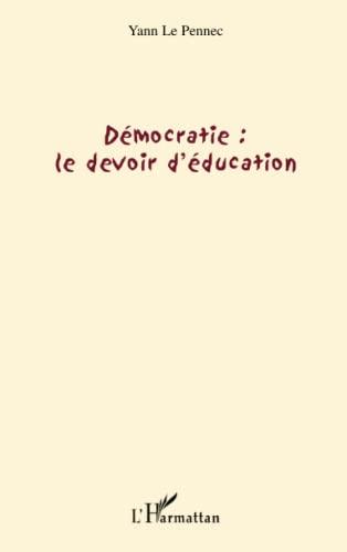 Démocratie : le devoir d'éducation