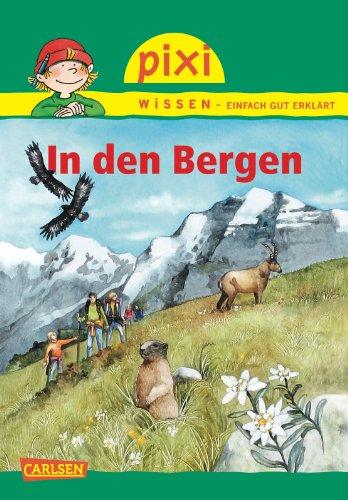 Pixi Wissen, Band 70: In den Bergen