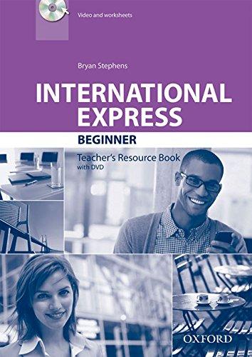 International Express Beginner: Teacher's Resource Book Pack (International Express Third Edition)