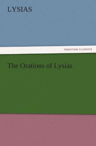 The Orations of Lysias (TREDITION CLASSICS)