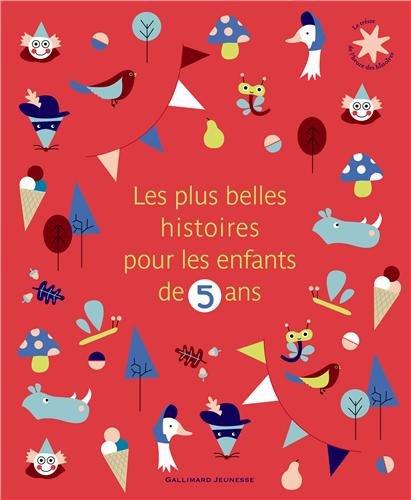 Les plus belles histoires pour les enfants de 5 ans