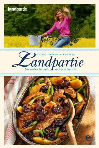 Landpartie - Die besten Rezepte