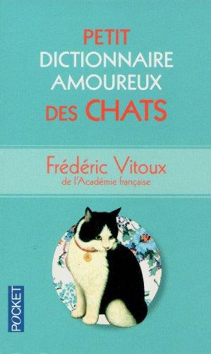 Petit dictionnaire amoureux des chats