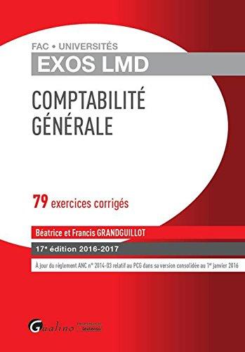 Comptabilité générale : 79 exercices corrigés : 2016-2017