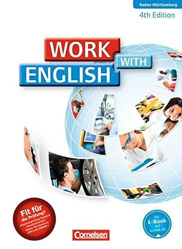 Work with English - 4th Edition - Baden-Württemberg: A2/B1 - Schülerbuch