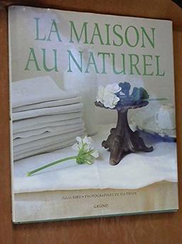 La maison au naturel