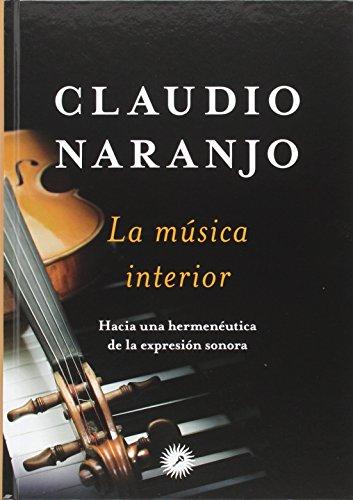 La música interior : hacia una hermenéutica de la expresión sonora