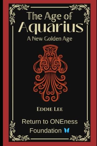 Age of Aquarius: A New Golden Age