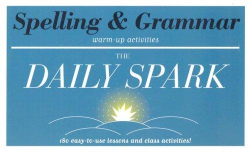 Spelling & Grammar: Warm-Up Activities (Sparknotes the Daily Spark)