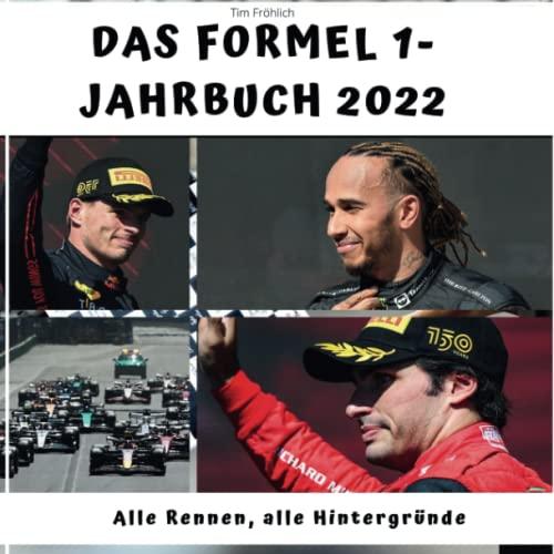 Das Formel 1 - Jahrbuch 2022: Alle Rennen, alle Hintergründe