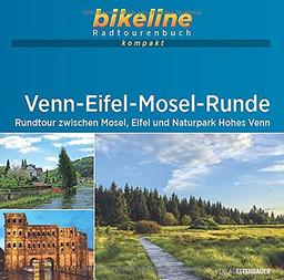 Venn-Eifel-Mosel-Runde: Rundtour zwischen Mosel, Eifel und Naturpark Hohes Venn. 1:50.000, 286 km, GPS-Tracks Download, Live-Update (bikeline Radtourenbuch kompakt)