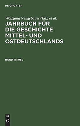 1962 (Jahrbuch für die Geschichte Mittel- und Ostdeutschlands)