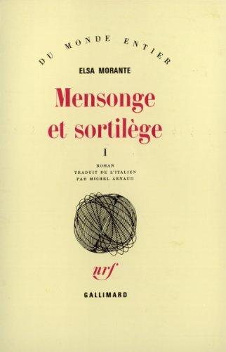 Mensonge et sortilège. Vol. 1