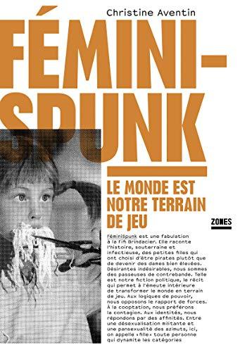 FéminiSpunk : le monde est notre terrain de jeu