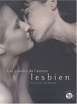 Les plaisirs de l'amour lesbien