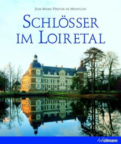 Schlösser im Loiretal