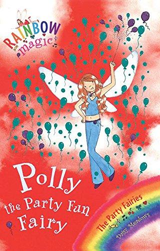 Polly The Party Fun Fairy: The Party Fairies Book 5 (Rainbow Magic, Band 5)