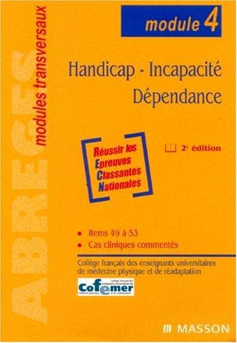 Handicap, incapacité, dépendance : module n° 4