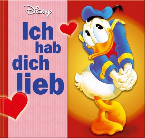 Disney Geschenkbuch. Donald Duck - Ich hab dich lieb