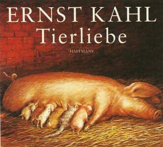 Ernst Kahl's Tierlieben