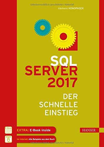 SQL Server 2017: Der schnelle Einstieg