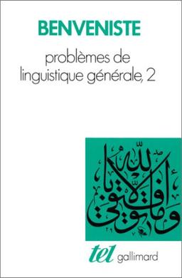 Problèmes de linguistique générale. Vol. 2