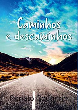 Caminhos & Descaminhos: Literatura Brasileira