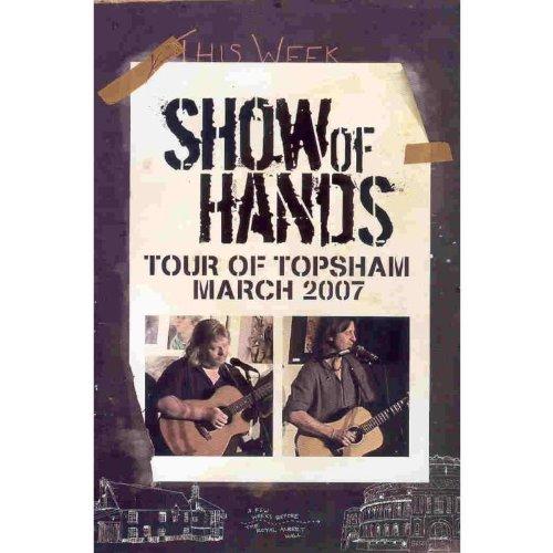 Show of Hands - Tour of Topsham March 2007 [UK Import]