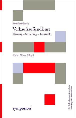 Praxishandbuch Verkaufsaußendienst. Planung - Steuerung - Kontrolle. Mit eBook - CD-ROM Kunden im E-Commerce