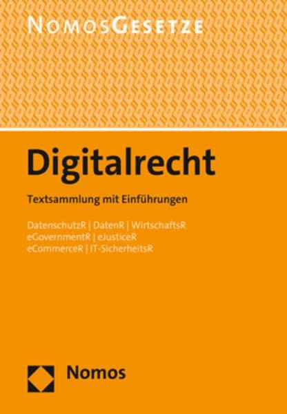 Digitalrecht: Textsammlung mit Einführungen